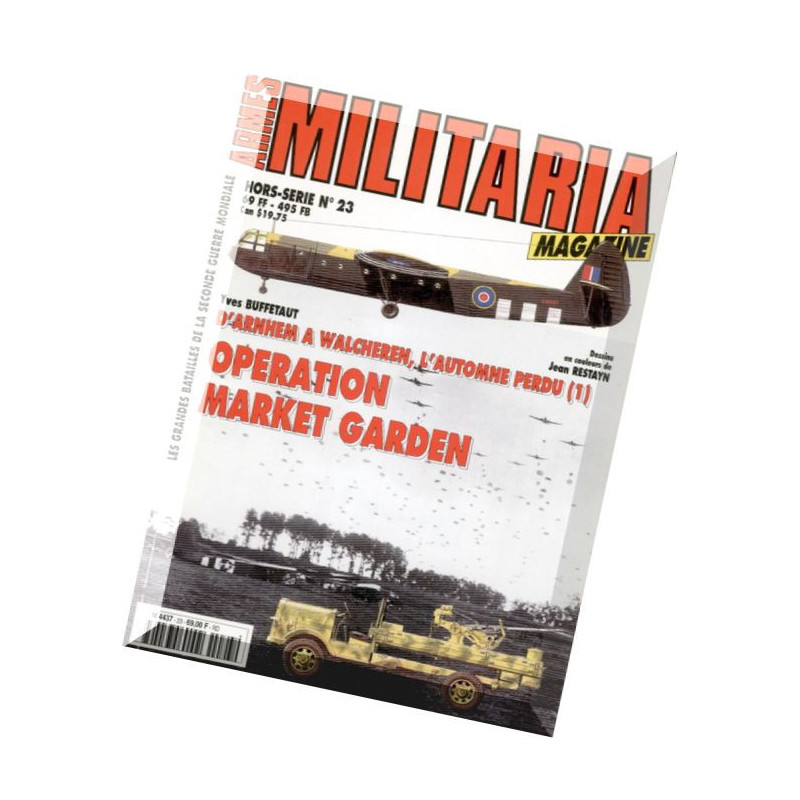 Revue Armes Militaria : Opération Market garden HS No23 et1