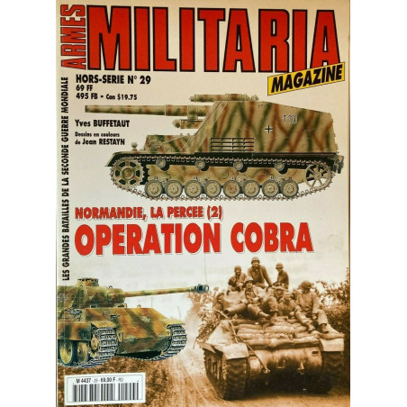 Revue Armes Militaria : Opération Cobra HS No29 et1