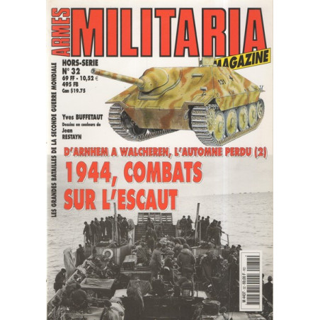 Revue Armes militaria : 1944, Combats sur l'Escaut HS No32 et1