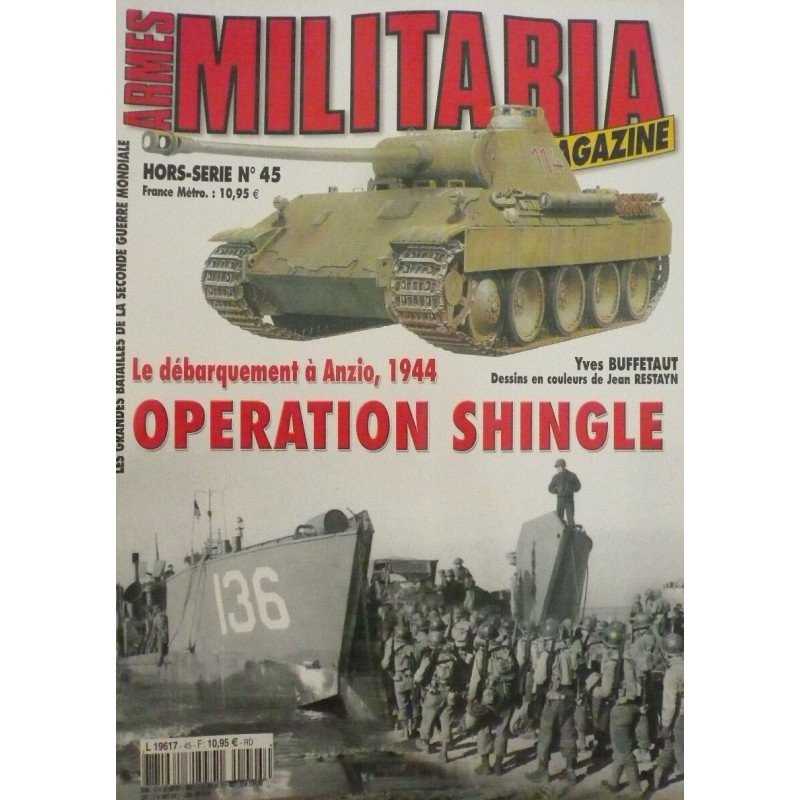 Revue Armes Militaria : Opération Shingle HS No45 et1