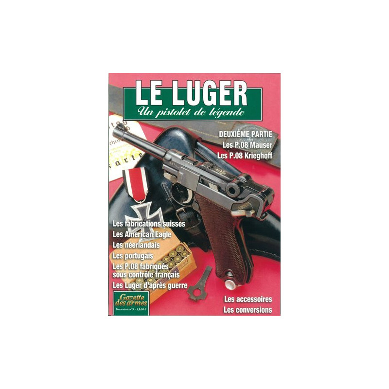 Revue Gazette des armes Hors Serie No9 : Le luger et17