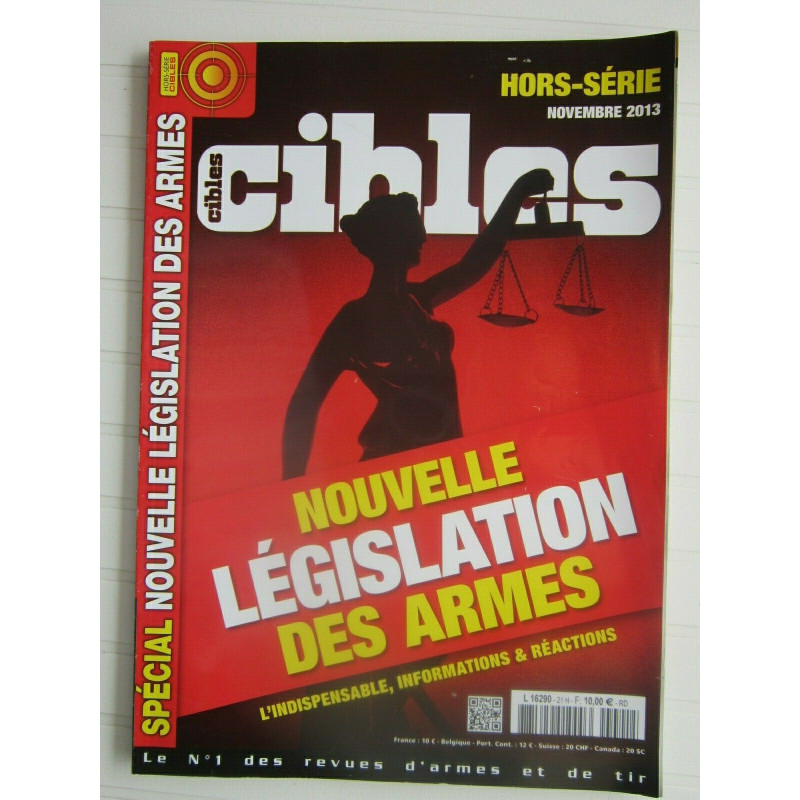 Revue Cibles Hors Série Novembre 2013 : Nouvelle Législation des armes et17