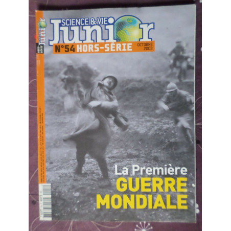 Magazine Science & Vie Junior No54 : La premiere Guerre Mondiale et17