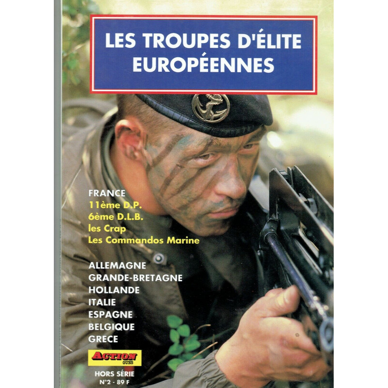 Revue Action Guns Hors Série No 2 : Les troupes d'Elite européennes et17