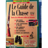 Livre Le guide de la chasse 93-94 et17