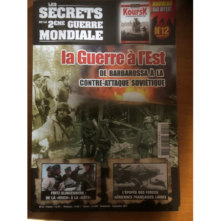 revue Les secrets de la 2eme guerre mondiale No 12 : La guerre à l'Est et17