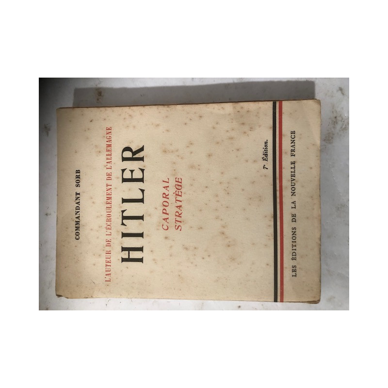 Livre Hitler Caporal Stratège, 7eme Edition et18