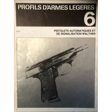 Livre Profils D'Armes Légères 6 : Pistolets automatiques et de signalisation Walther et2