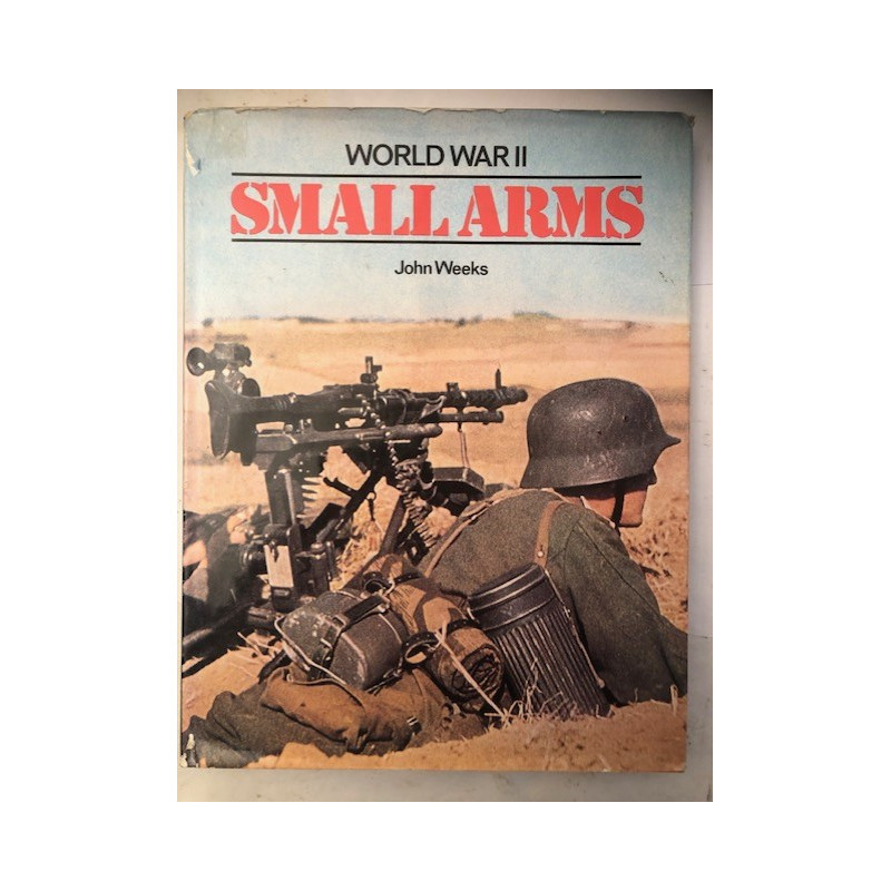 Livre World War II Small Arms de John Weeks et21