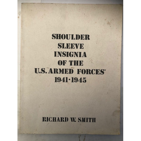 Livre Shoulder Sleeve Insignia of the U.S.Armed Forces 1941.1945 par R.W. Smith et21