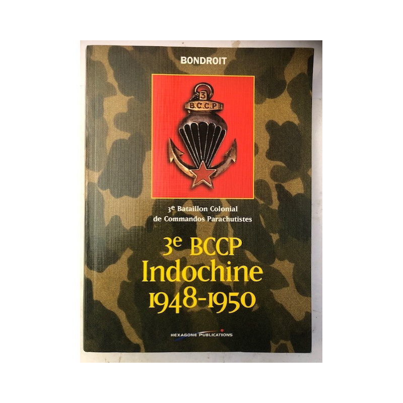 Livre 3e BCCP Indochine 1948-1950 de Bondroit et21