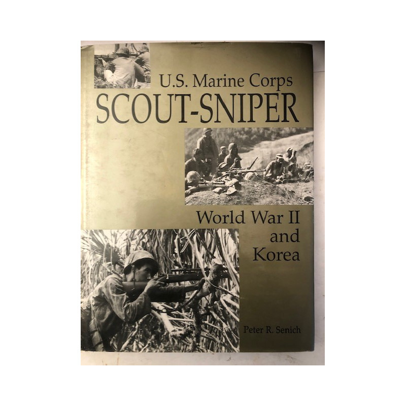 Livre U.S. Marine corps Scout Sniper : WWII and Korea de P.R. Senich et21