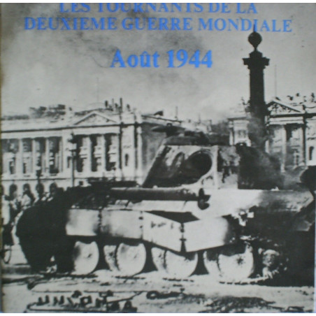 Vinyle 33 tours : Aout 1944 : Le tournants de la deuxième guerre mondiale et22