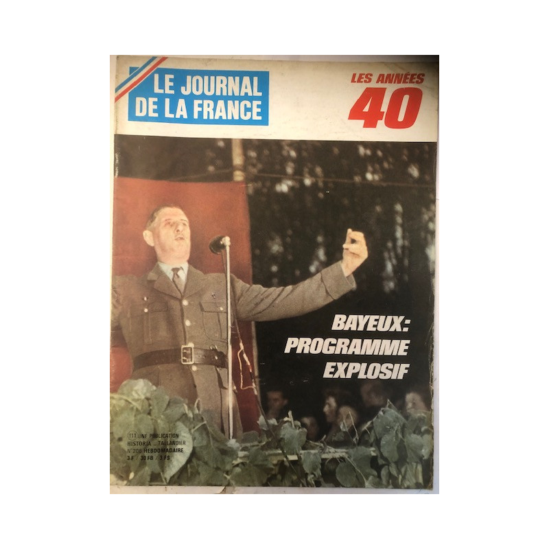 Revue Le journal de la France No206 : Les années 40 - Bayeux : Programme explosif et21