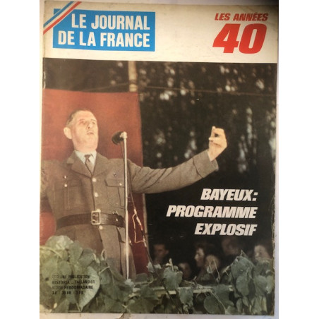 Revue Le journal de la France No206 : Les années 40 - Bayeux : Programme explosif et21