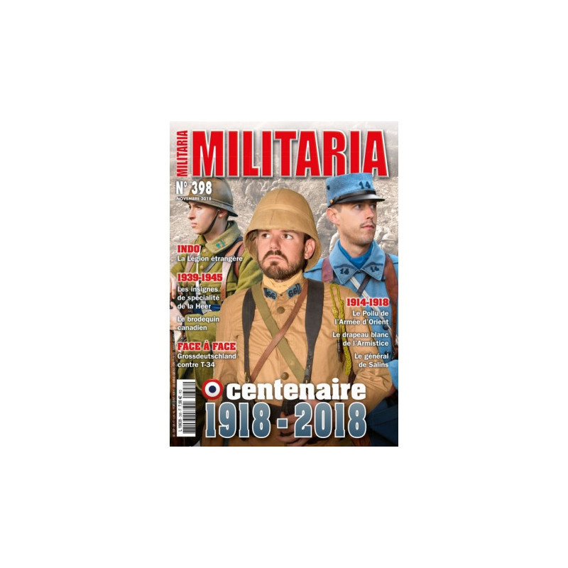 Revue Militaria No 398 Nov 2018 : Centenaire 1918-2018