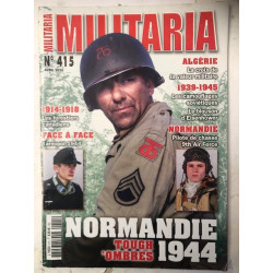 Revue Militaria No 415 Avril 2020 : Normandy 1944 Tough'Ombres et21