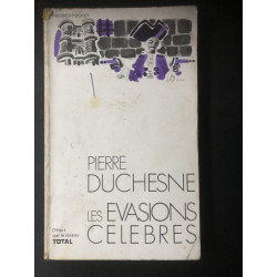 Livre Les évasions célèbres...