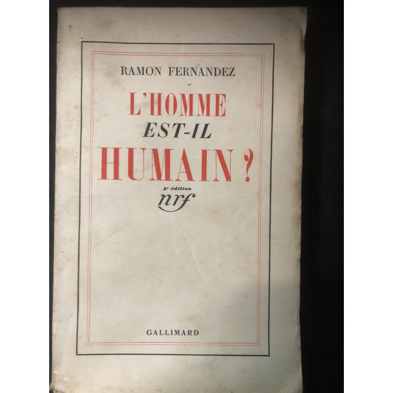 Livre L'Homme est-il humain? 3ème ed. de Ramon Fernandez