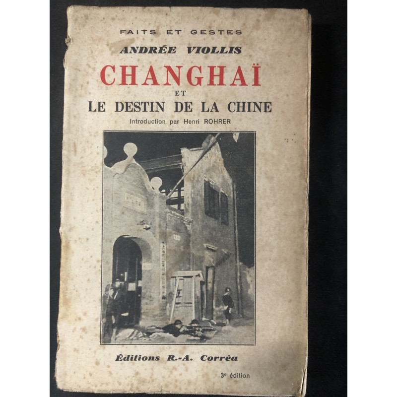 Livre Changhaï et le destin de la Chine de Andrée Viollis