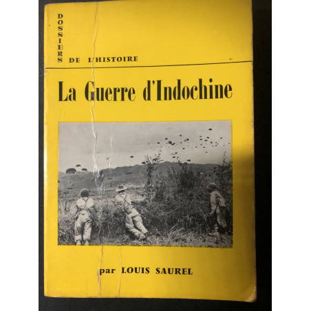 Livre La Guerre d'Indochine par Louis Saurel