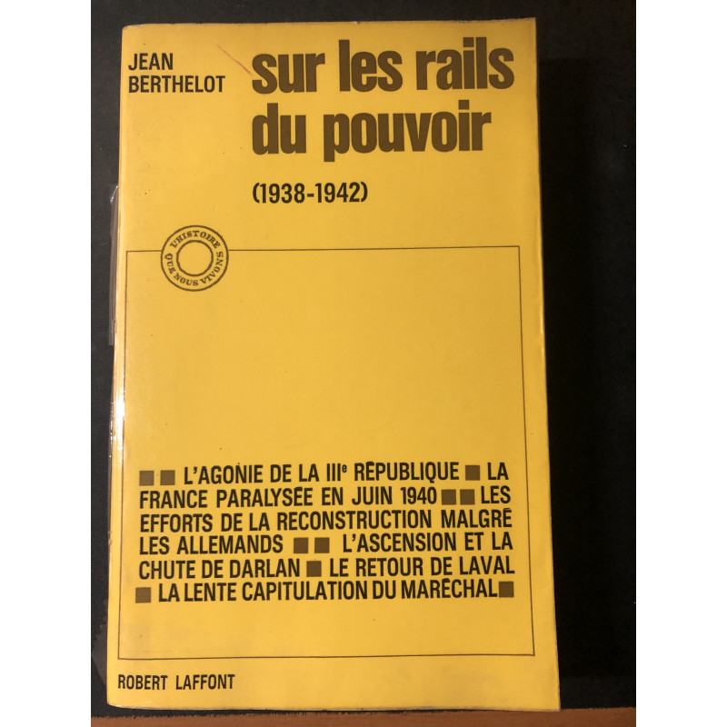 Livre Sur les rails du pouvoir (1938-1942) de Jean Berthelot