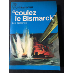 Livre Coulez le Bismarck de...