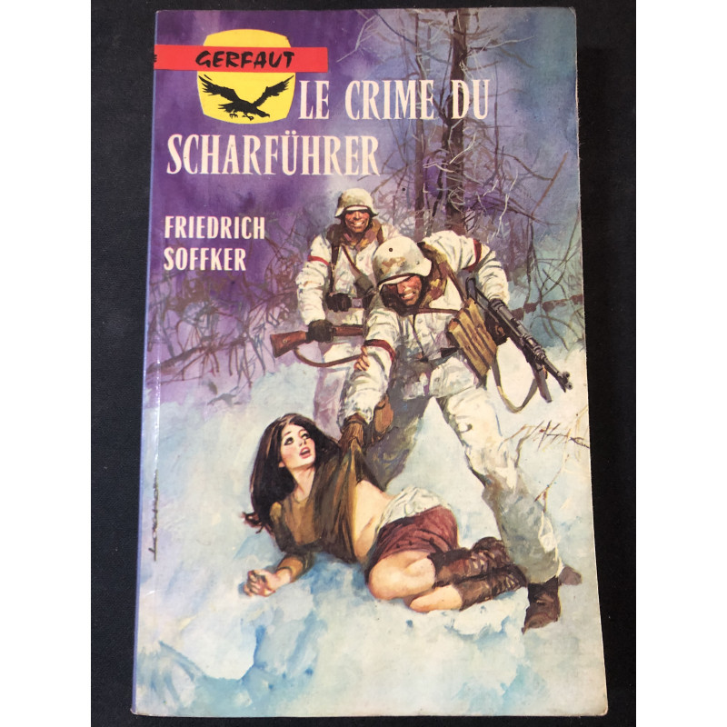 Livre Le crime du Scharführer de Friedrich Soffker