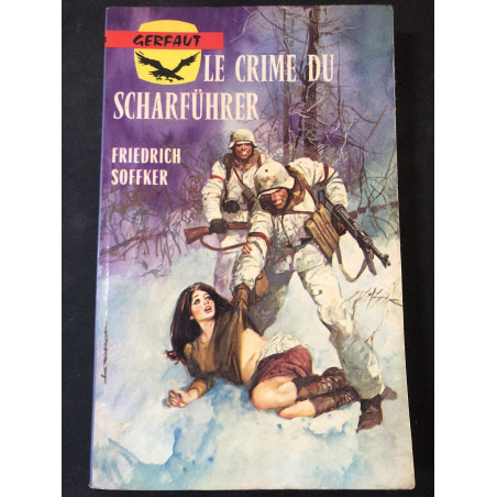 Livre Le crime du Scharführer de Friedrich Soffker