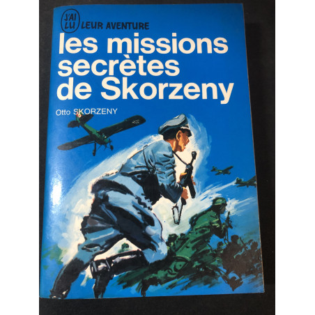 Livre Les missions secrètes de Skorzeny de Otto Skorzeny