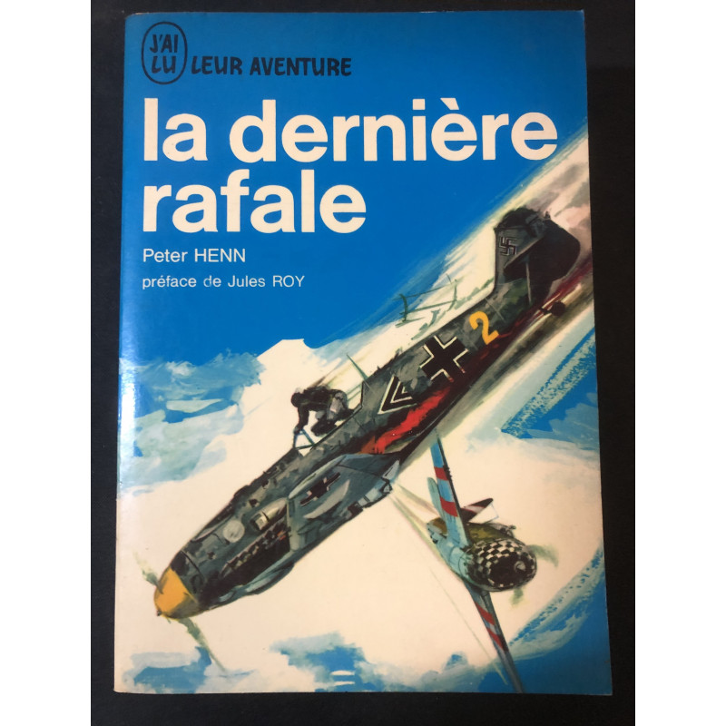 Livre La dernière rafale de Peter Henn