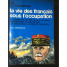 Livre La vie des français sous l'occupation de henri Amouroux