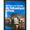 Livre De Sébastopol à Paris du Gén Von Choltitz