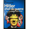 Livre Hitler Chef de guerre 1- Les conquêtes de 1939-1942 de Gert Buchheit