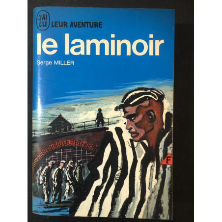 Livre Le Laminoir de Serge Miller