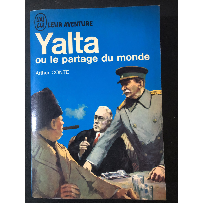 Livre Yalta ou le partage du monde de Arthur Conte