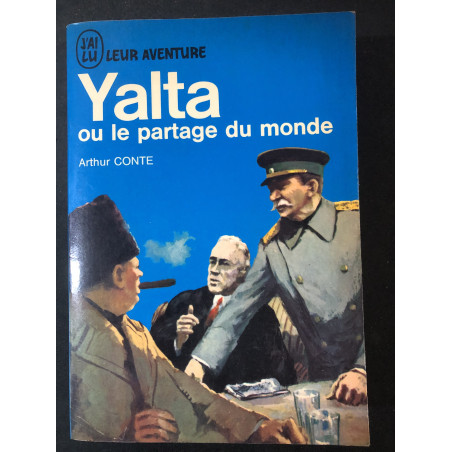 Livre Yalta ou le partage du monde de Arthur Conte