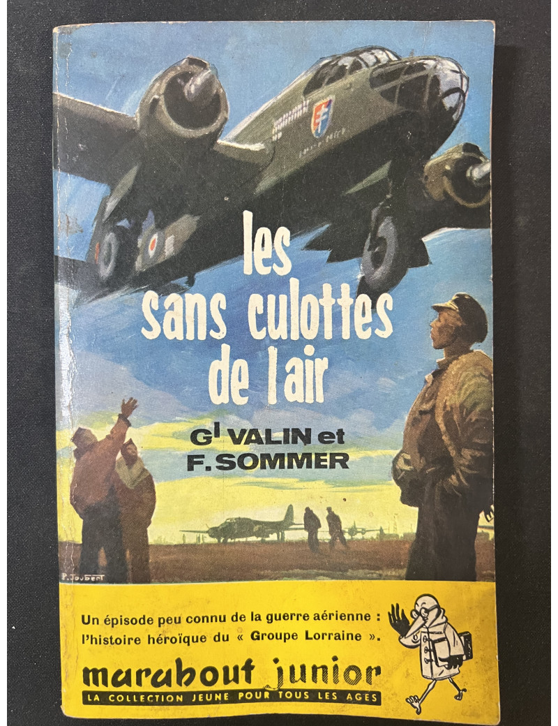 Livre Les sans culottes de l'air du Gl Valin et F. Sommer