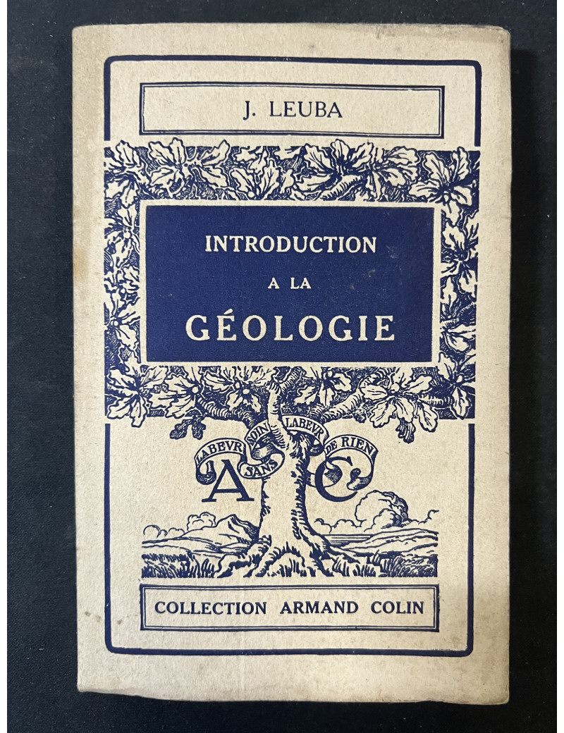 Livre introduction à la géologie de J. Leuba