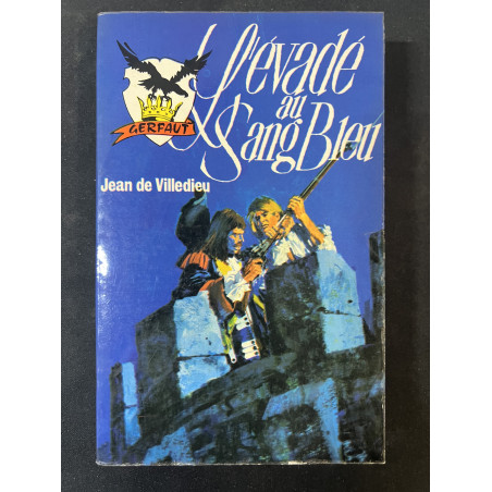 Livre L'évadé au sang Bleu de Jean de Villedieu