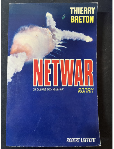 Livre Netwar La guerre des réseaux de Thierry Breton