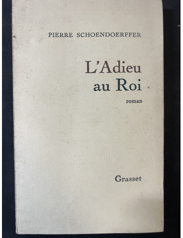 Livre L'Adieu au Roi de Pierre Schoendoerffer