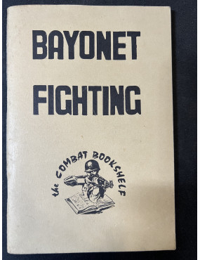 Livre Bayonet Fighting :...