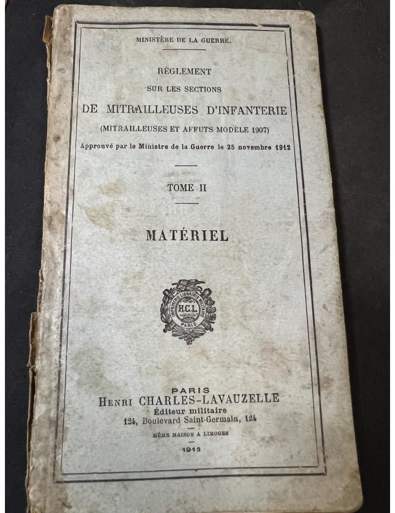 Livre Règlement sur les sections de mitrailleuses d'infanterie (mitrailleuse et affuts mod 1907)