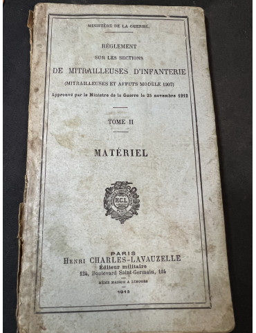 Livre Règlement sur les sections de mitrailleuses d'infanterie (mitrailleuse et affuts mod 1907)