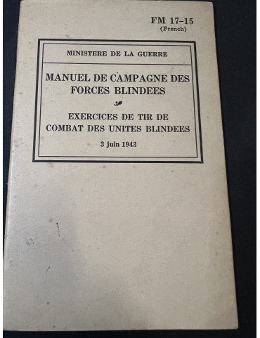 Manuel de campagne des forces blindées : exercice de tir de combat des unités blindés