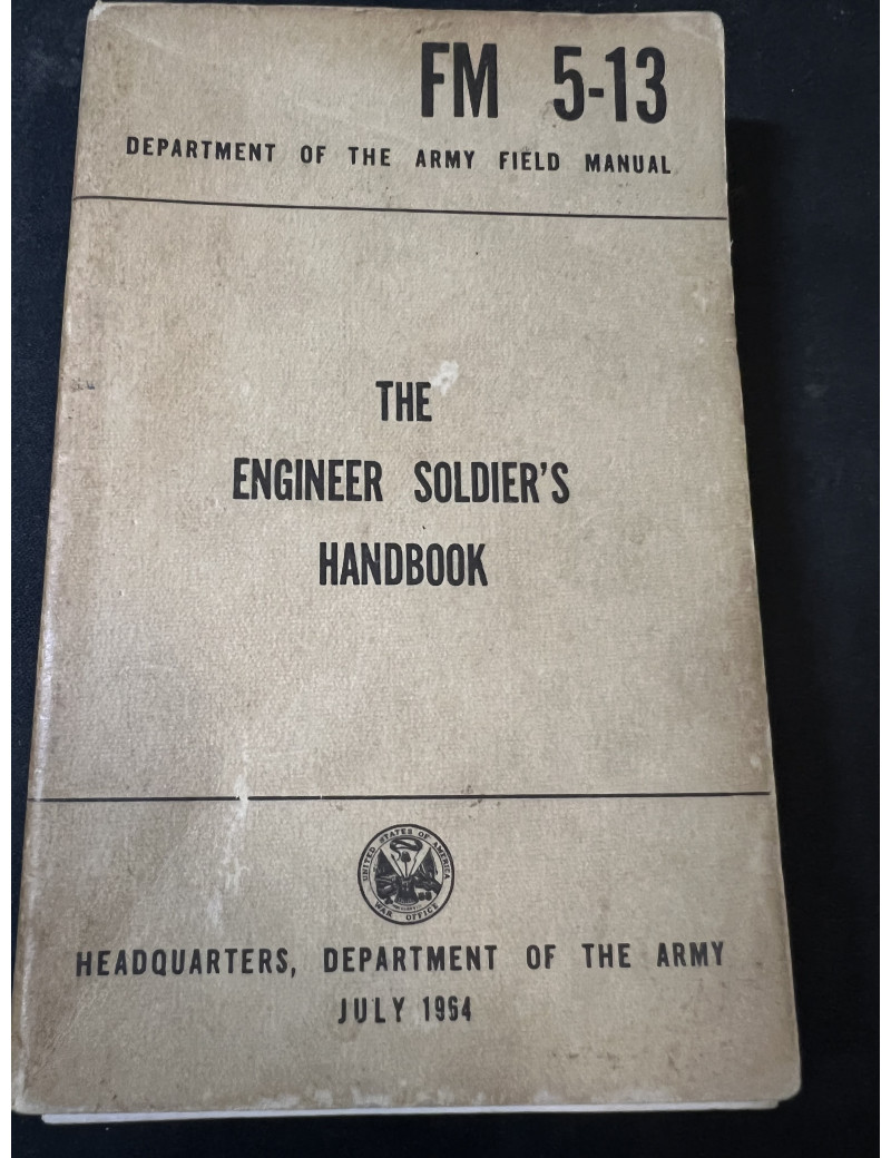 Livre The Engineer soldier's Handbook : departement of the army field manual (FM 5-13)