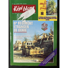 Revue Képi Blanc No 566 : 6è Régiment étranger de génie