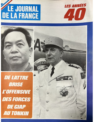 Revue Le journal de la France No 121 : De Lattre brise l'offensive des forces GIAP au Tonkin