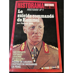 Revue Historama No 315 : Le suicide commandé de Rommel